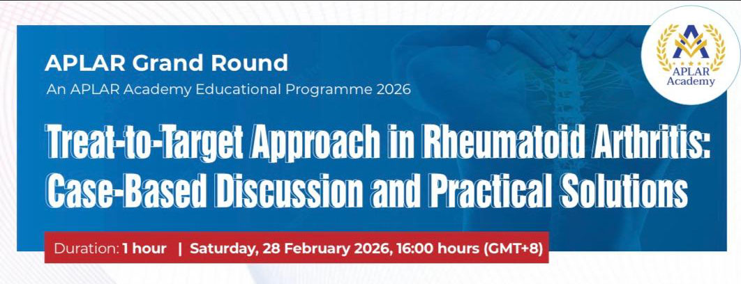 APLAR Grand Round: Treat-to-Target Approach in Rheumatoid Arthritis